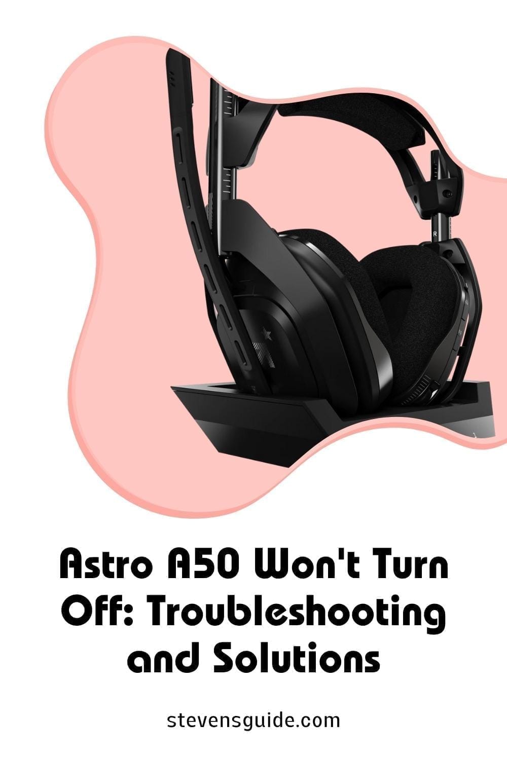 Astro A50 Won't Turn Off: Troubleshooting and Solutions