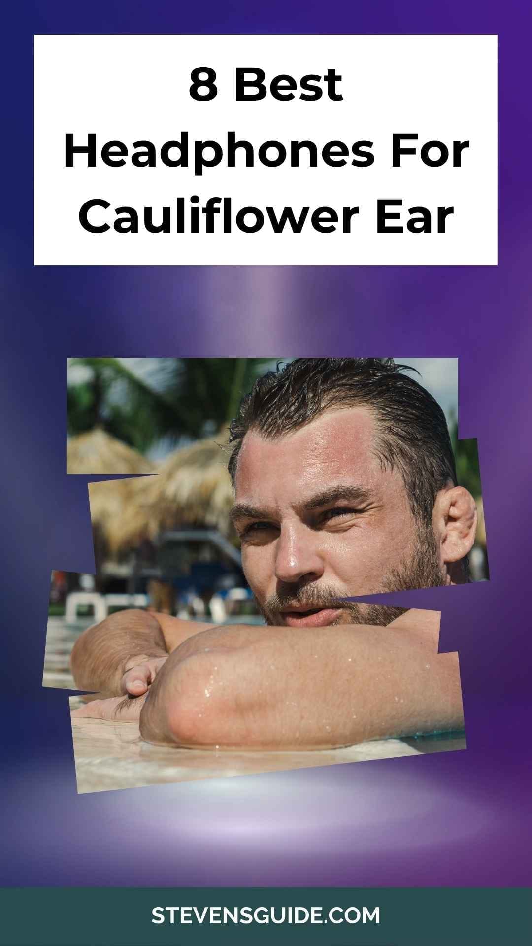 8 Best Headphones For Cauliflower Ear