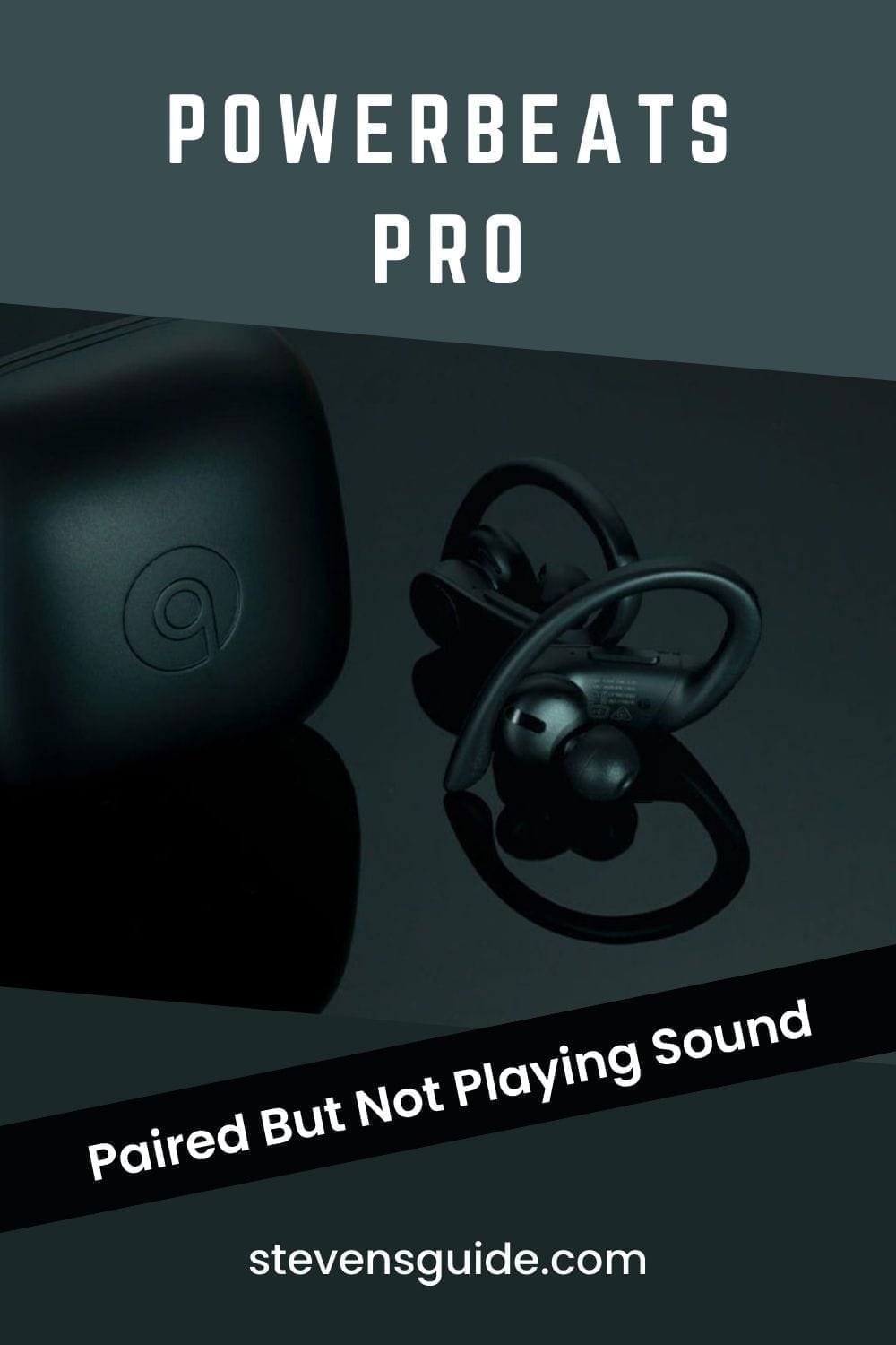 Powerbeats Pro Paired But Not Playing Sound