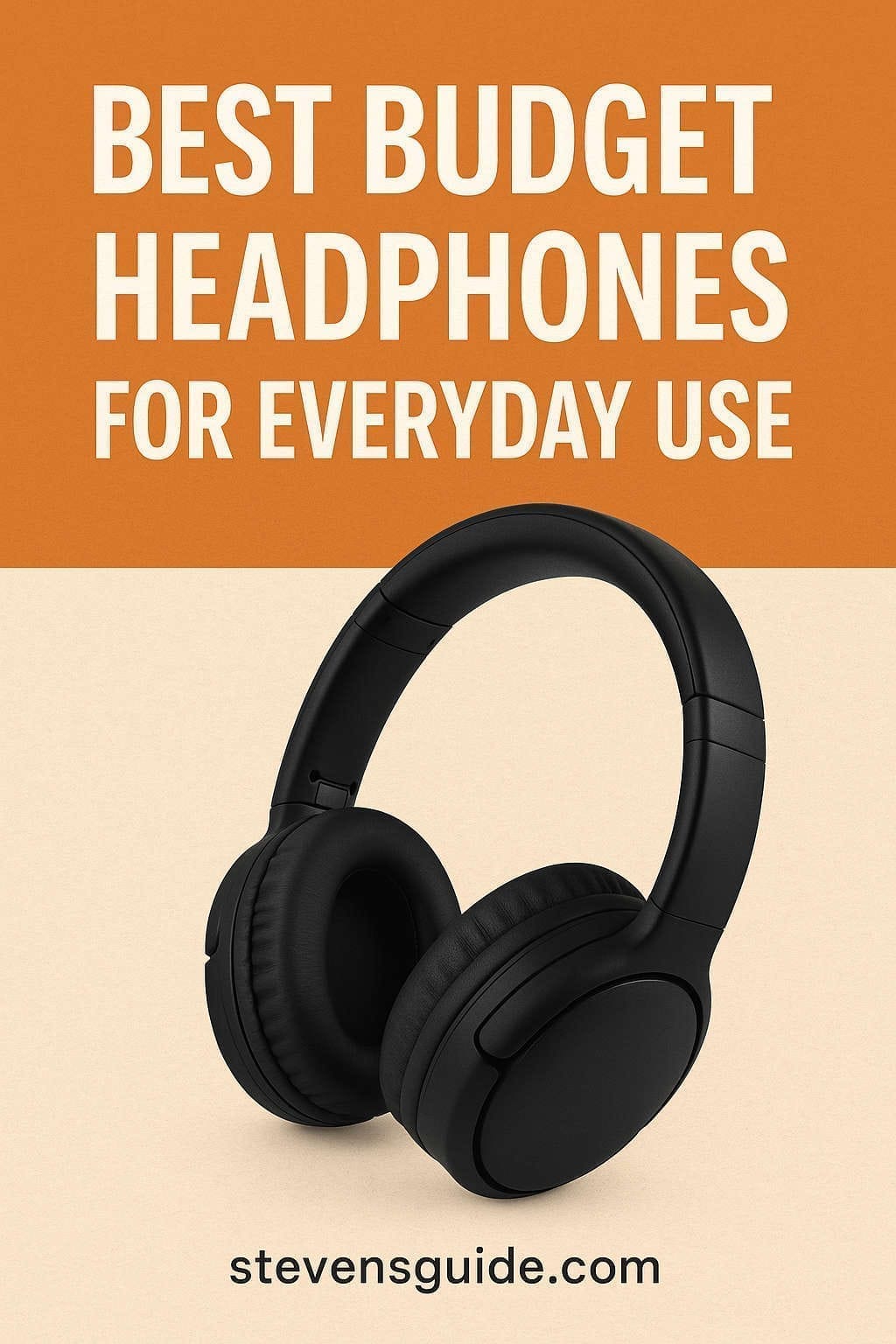 Best Budget Headphones for Everyday Use in 2025