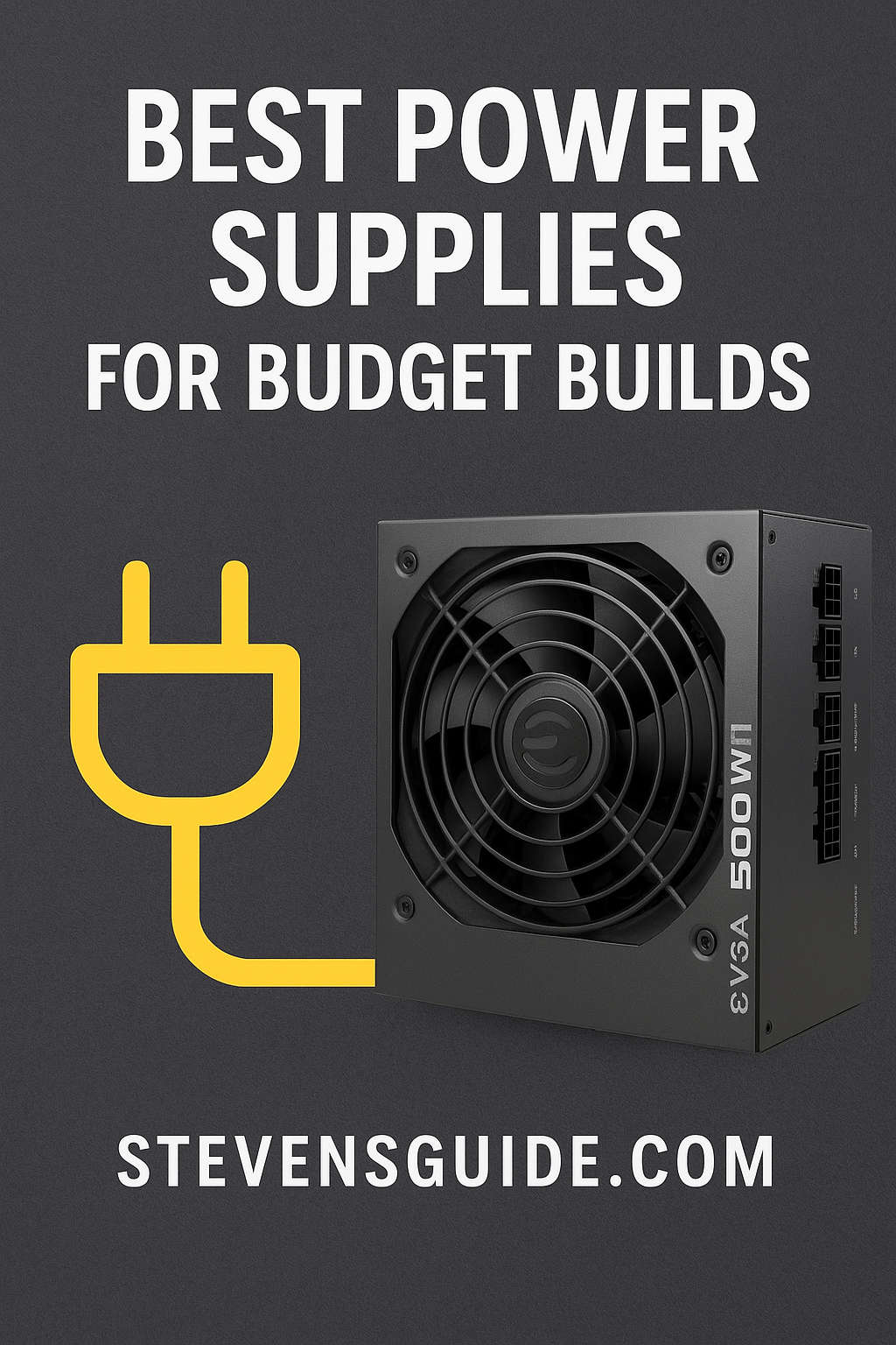Best Power Supplies for Budget Builds in 2025