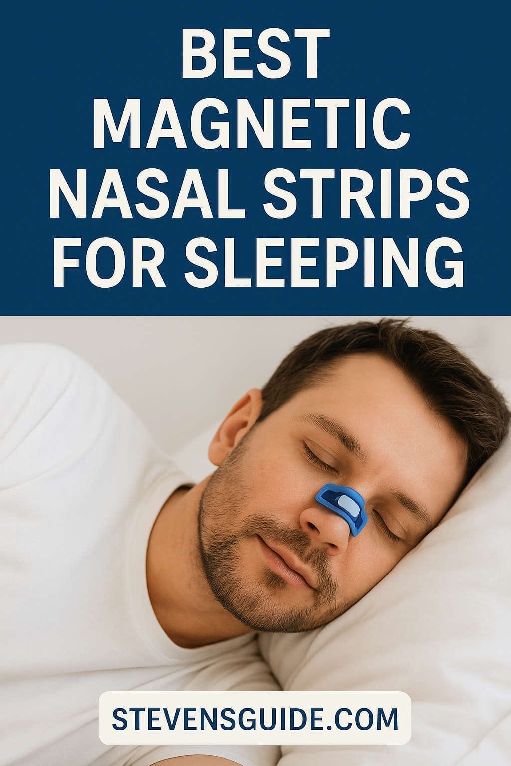Best Magnetic Nasal Strips for Sleeping in 2025