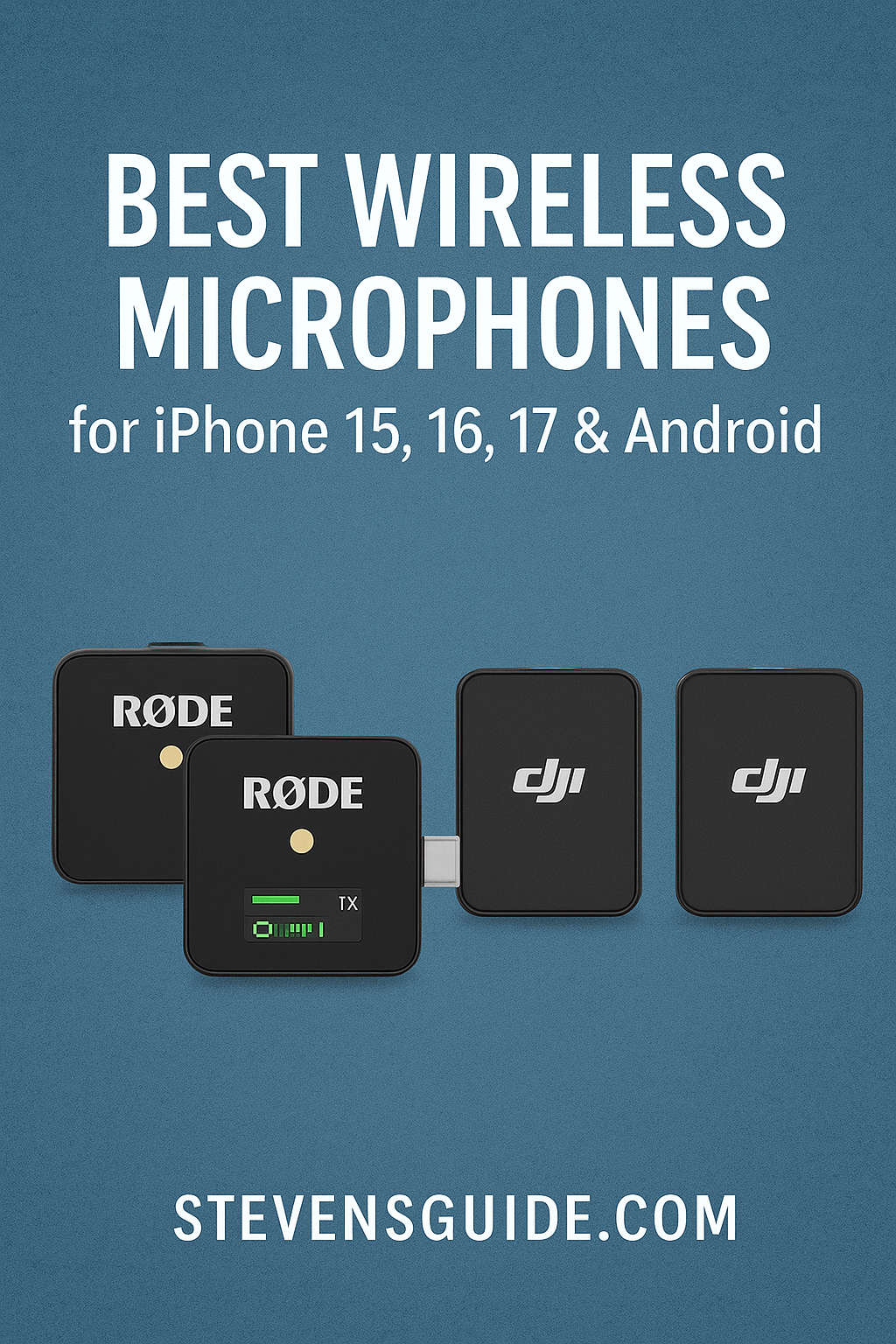 Best Wireless Microphones for iPhone 15/16/17 & Android