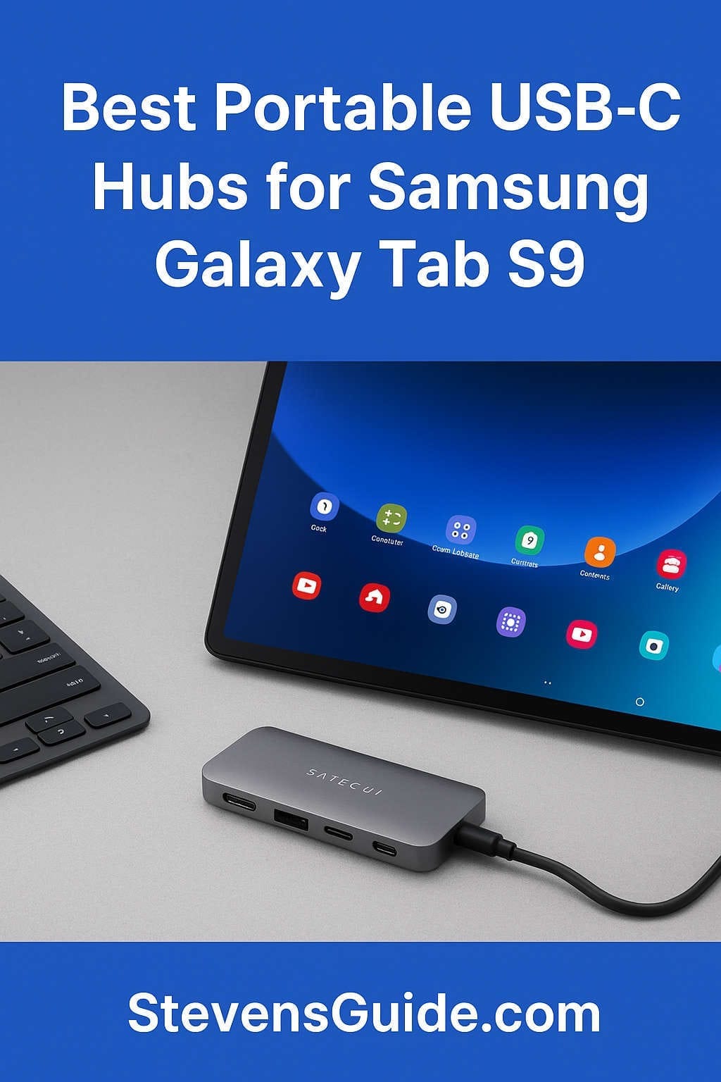 Best Portable USB-C Hubs for Samsung Galaxy Tab S9 with DeX Support
