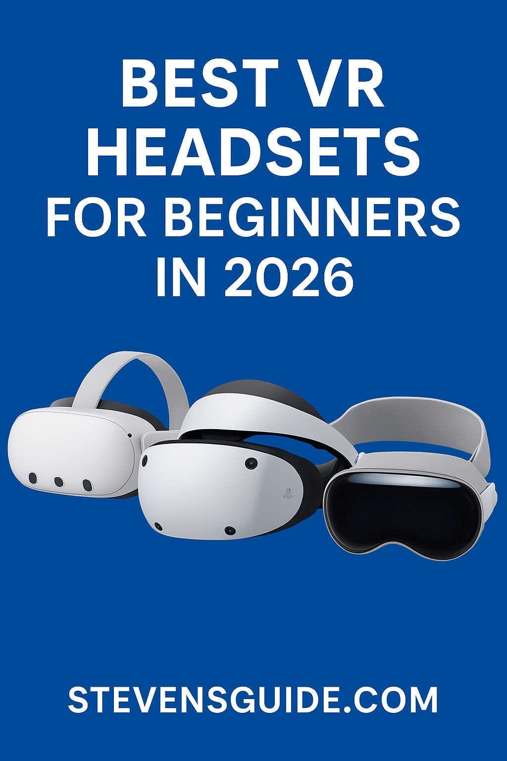 Best VR Headsets for Beginners in 2026